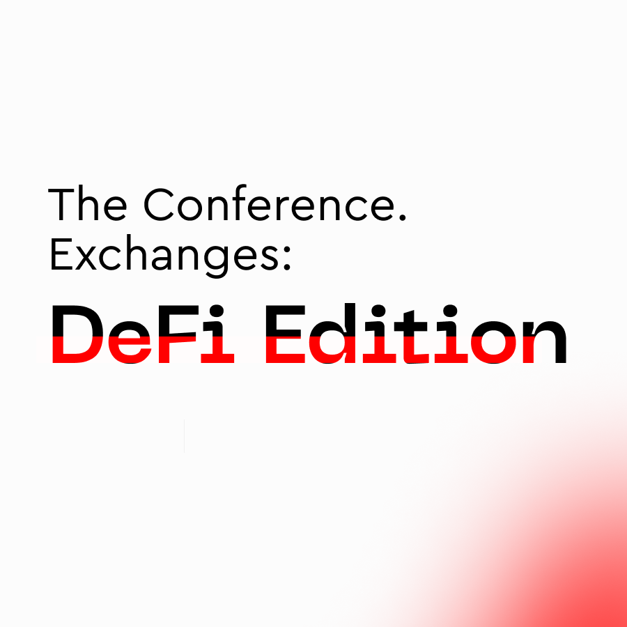 The Conference Exchanges.            DeFi Edition