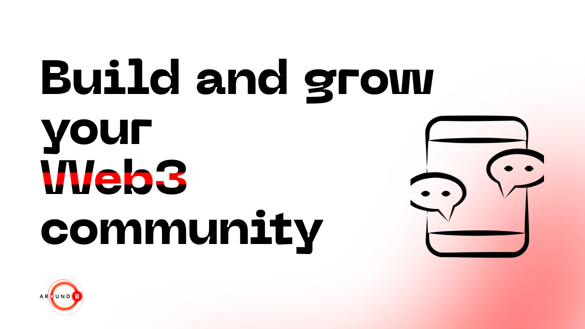 How to Build and grow your Web3 Community
