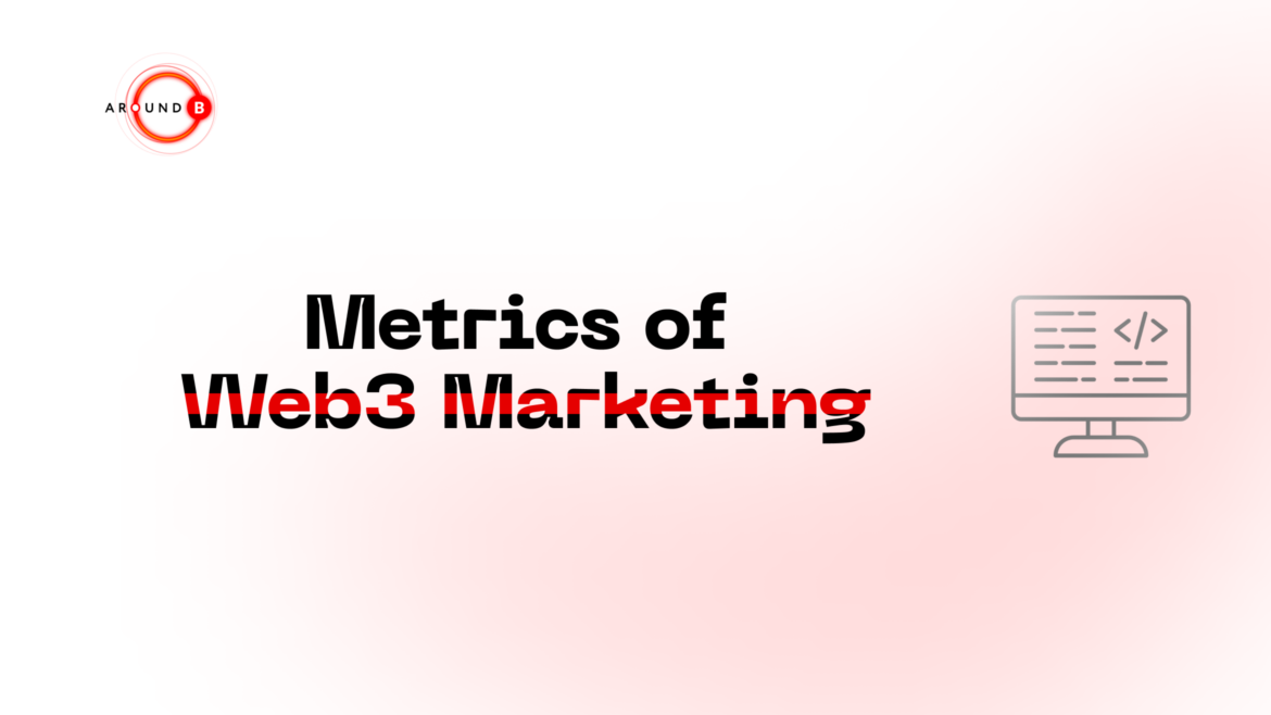 How to measure the success of Web3 marketing campaigns