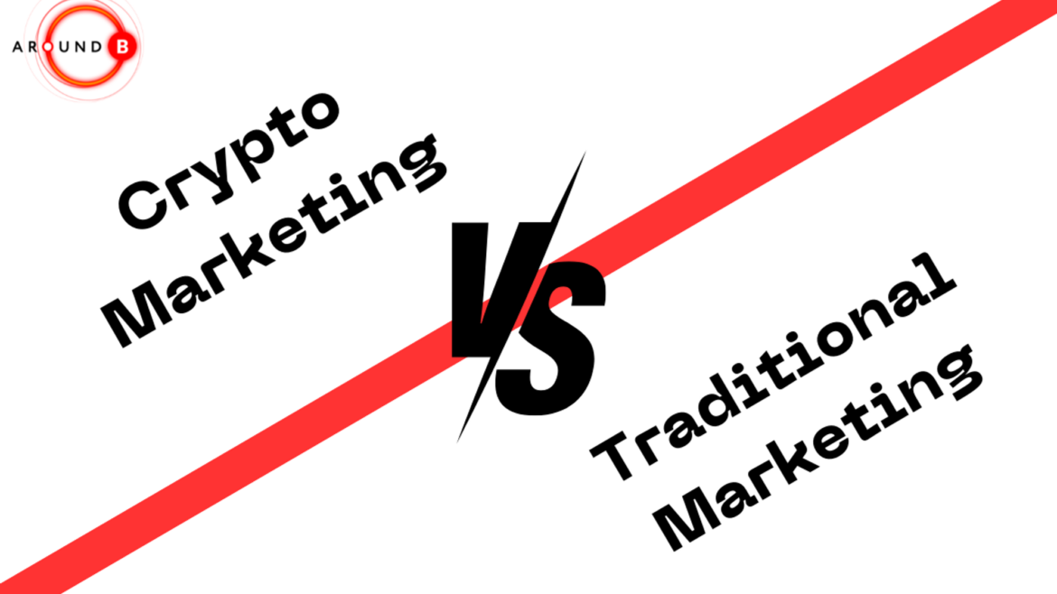 Crypto & Traditional Marketing: What is the difference?